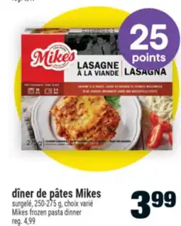 Super C dîner de pâtes Mikes offer