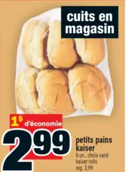 Super C PETITS PAINS KAISER | KAISER ROLLS offer