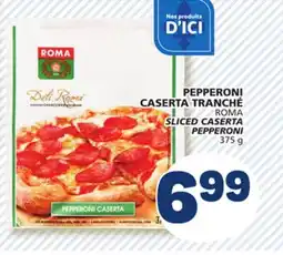 Marché Bonichoix ROMA SLICED CASERTA PEPPERONI offer