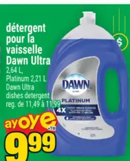Super C DÉTERGENT POUR LA VAISSELLE DAWN ULTRA | DAWN ULTRA DISHES DETERGENT offer