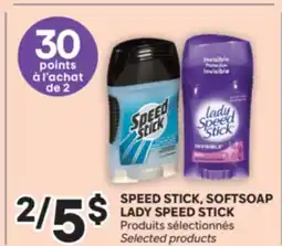 Brunet SPEED STICK, SOFTSOAP LADY SPEED STICK Produits sélectionnés offer