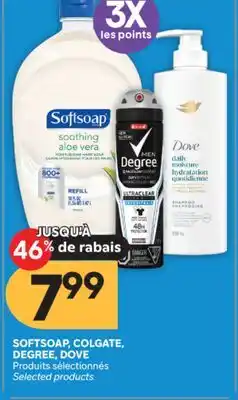 Brunet SOFTSOAP, COLGATE, DEGREE, DOVE Produits offer