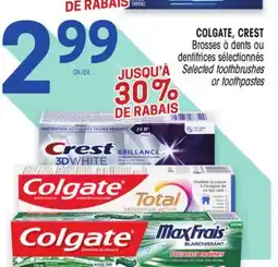Uniprix COLGATE, CREST Brosses à dents ou dentifrices sélectionnés/Selected toothbrushes or toothpastes offer