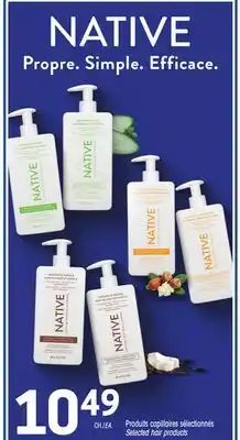 Uniprix NATIVE Produits capillaires sélectionnés /Selected hair products offer