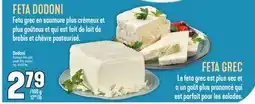 Marché Adonis DODONI FROMAGE FETA GREC | GREEK FETA CHEESE offer