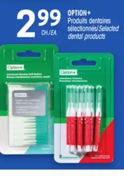 Uniprix OPTION+ Produits dentaires sélectionnés/Selected dental products offer