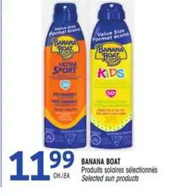 Uniprix BANANA BOAT Produits solaires sélectionnés / Selected sun products offer