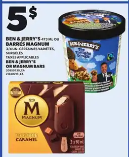 Provigo BEN & JERRY'S, 473 ML OR MAGNUM BARS, 3/4 UN offer