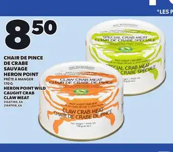 Provigo HERON POINT WILD CAUGHT CRAB CLAW MEAT, 170g offer