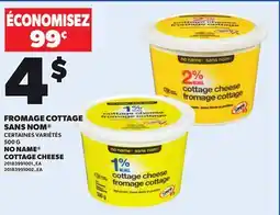 Provigo NO NAME COTTAGE CHEESE, 500g offer