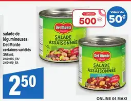 Maxi SALADE DE LÉGUMINEUSES DEL MONTE, 398 mL offer