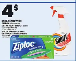 Provigo ZIPLOC SANDWICH BAGS 10-90 UN OR SHOUT STAIN REMOVER 650 ML offer