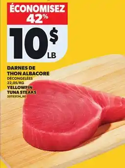Provigo YELLOWFIN TUNA STEAKS offer