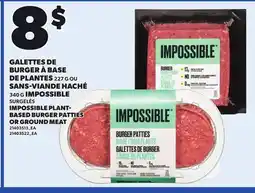 Provigo IMPOSSIBLE PLANT- BASED BURGER PATTIES 227G OR GROUND MEAT 340G offer