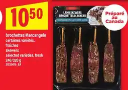 Maxi BROCHETTES MARCANGELO | skewers, 240/320 G offer