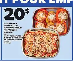 Provigo IN-STORE PREPARED CHICKEN ENCHILADAS OR STUFFED PEPPERS 6 UN offer