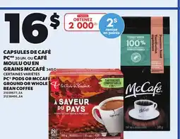 Provigo PC PODS 30 UN. OR MCCAFE GROUND OR WHOLE BEAN COFFEE, 30 UN offer