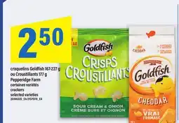 Maxi CRAQUELINS GOLDFISH, 167-227 G OU CROUSTILLANTS, 177 G PEPPERIDGE FARM | crackers offer