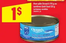 Maxi THON PÂLE OCEAN'S 170 G OU SARDINES GOLD SEAL 125 G offer