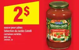 Maxi SAUCE POUR PÂTES SÉLECTION DE JARDIN CATELLI, 600 ML offer