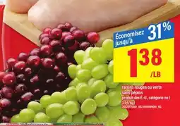 Maxi RAISINS ROUGES OU VERTS SANS PÉPINS offer