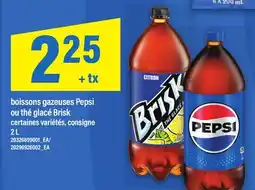 Maxi BOISSONS GAZEUSES PEPSI OU THÉ GLACÉ BRISK, 2L offer