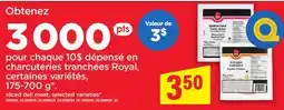 Maxi CHARCUTERIES TRANCHÉES ROYAL | sliced deli meat, 175-700 g offer