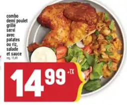 Marché Adonis Combo demi poulet grillé servi avec patates ou riz, salade et sauce offer