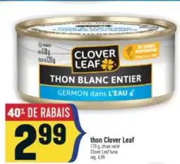 Marché Adonis THON CLOVER LEAF | CLOVER LEAF TUNA offer