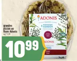 Marché Adonis GRANDES PIZZAS AU THYM ADONIS offer