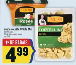 Marché Adonis SAUCE OU PÂTE O'SOLE MIO | O'SOLE MIO PASTA OR SAUCE offer