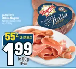 Marché Adonis prosciutto italien Negroni | Negroni italian prosciutto offer