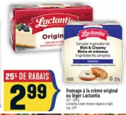 Marché Adonis FROMAGE À LA CRÈME ORIGINAL OU LÉGER LACTANTIA | LACTANTIA CREAM CHEESE ORIGINAL OR LIGHT offer