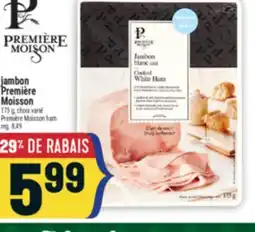 Marché Adonis JAMBON PREMIÈRE MOISSON | PREMIÈRE MOISSON HAM offer