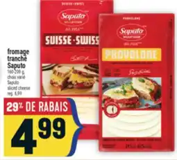 Marché Adonis FROMAGE TRANCHÉ SAPUTO | SAPUTO SLICED CHEESE offer