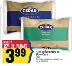 Marché Adonis RIZ GRAIN LONG PATNA OU ÉTUVÉ CEDAR | CEDAR LONG GRAIN PATNA OR PARBOILED RICE offer
