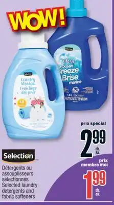 Jean Coutu SELECTION Selected laundry detergents and fabric softeners offer