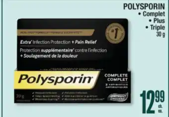 Jean Coutu POLYSPORIN Complet, Plus, Triple offer
