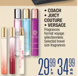 Jean Coutu COACH, JUICY COUTURE, VERSACE Selected travel size fragrances offer