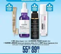 Jean Coutu IDC, LA ROCHE-POSAY, KARINE JONCAS, OMY Selected facial care products offer