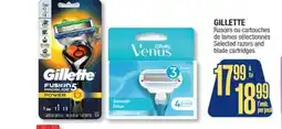 Jean Coutu GILLETTE Selected razors and blade cartridges offer