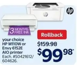 Walmart HP M110W or Envy 6152E AIO printer offer