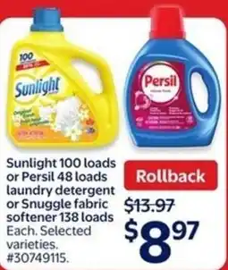 Walmart Sunlight 100 loads or Persil 48 loads laundry detergent or Snuggle fabric softener 138 loads offer