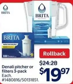 Walmart Denali pitcher or filters offer