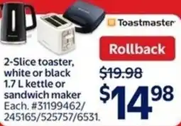 Walmart Toastmaster 2 slice toaster white or black kettle or sandwich maker offer