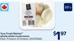 Walmart Your Fresh Market whole white mushrooms offer