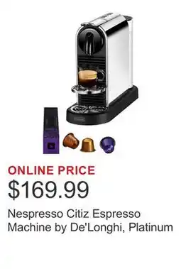 Costco Nespresso Citiz Espresso Machine by De'Longhi, Platinum offer