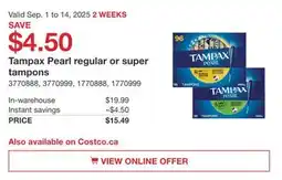 Costco Tampax Pearl regular or super tampons offer