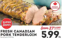 IGA FRESH CANADIAN PORK TENDERLOIN offer