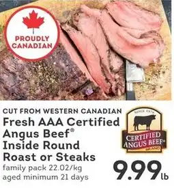 IGA Fresh AAA Certified Angus Beef Inside Round Roast or Steaks offer